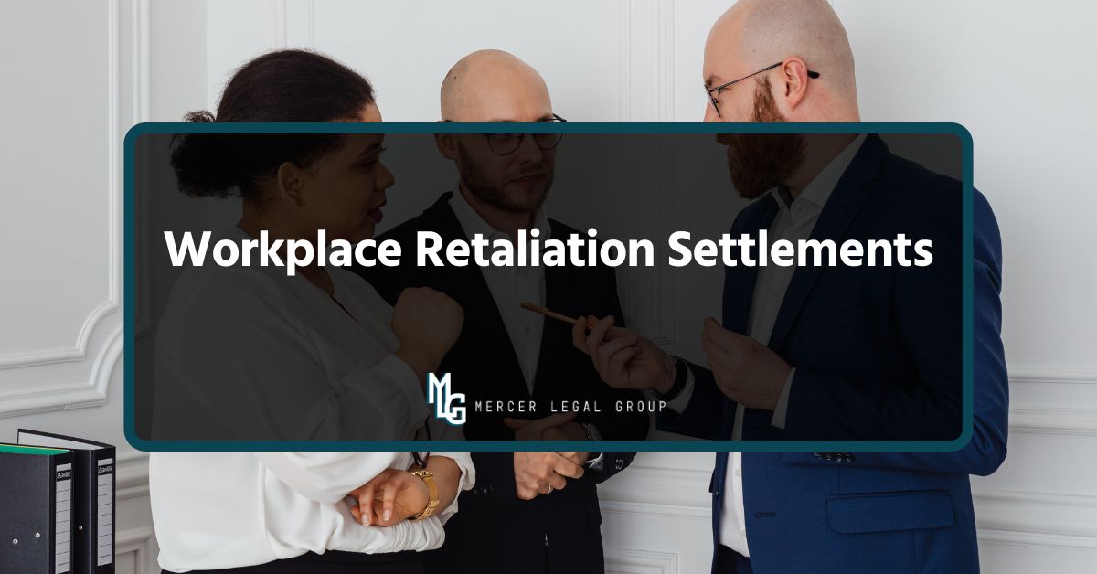 Workplace Retaliation Settlements