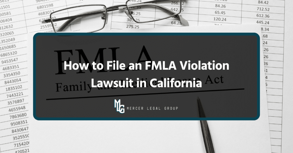Family and Medical Leave Act document representing an FMLA violation lawsuit in California