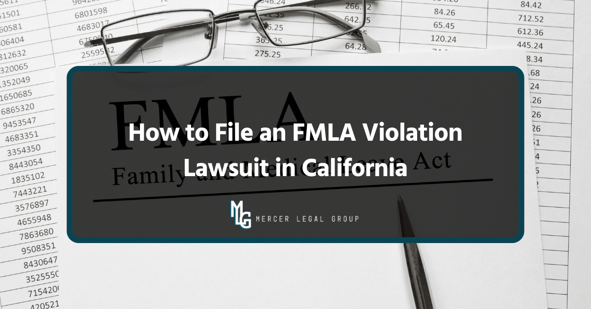 Family and Medical Leave Act document representing an FMLA violation lawsuit in California
