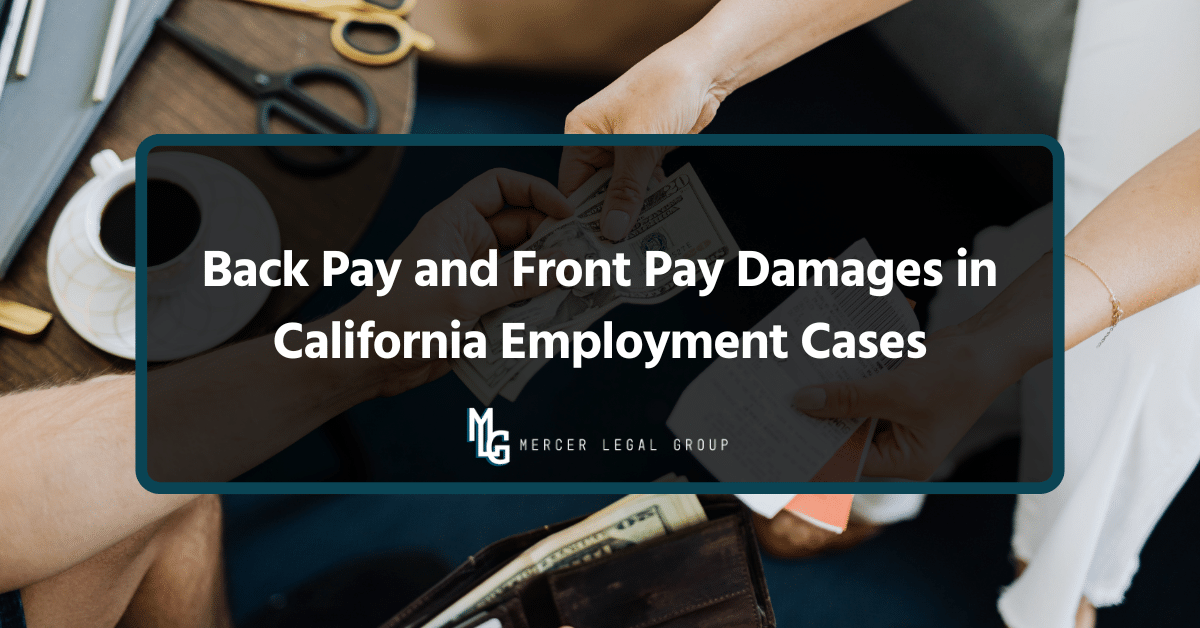 Exchange of money representing back pay and front pay damages in a California employment lawsuit