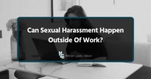 Can Sexual Harassment Happen Outside Of Work?