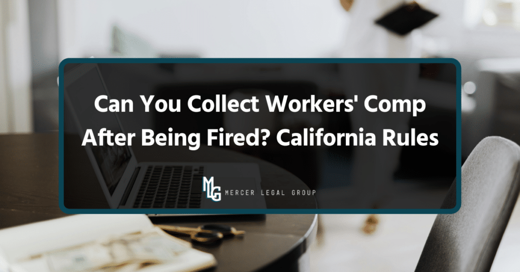 Former employee learning about workers' compensation benefits after termination in California