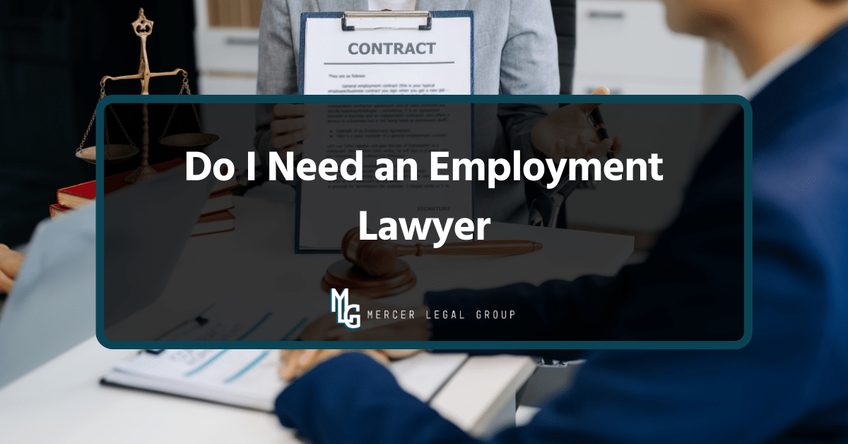Do I Need an Employment Lawyer