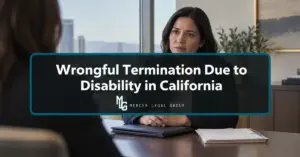 Wrongful termination due to disability in California